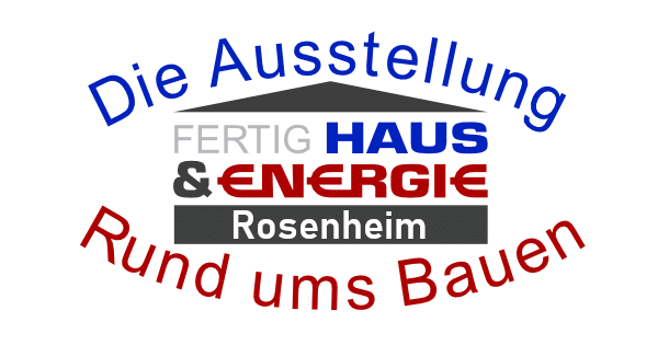 Ausstellung Rund ums Bauen - Fertighaus & Energie Rosenheim 2025 in der Auerbräu Festhalle
